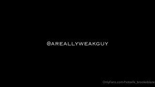 adult xxx video 35 Hotwife Brooke Blaze - Areallyweakguy Flew In For A Few Days Oh My Wor [FullHD 1080P], amateur hardcore porn videos on hardcore porn 