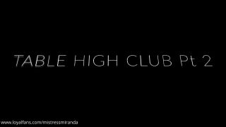online adult video 35 Miss Miranda - Table high club part 2 - FullHD 1080p | fetish | femdom porn owk femdom